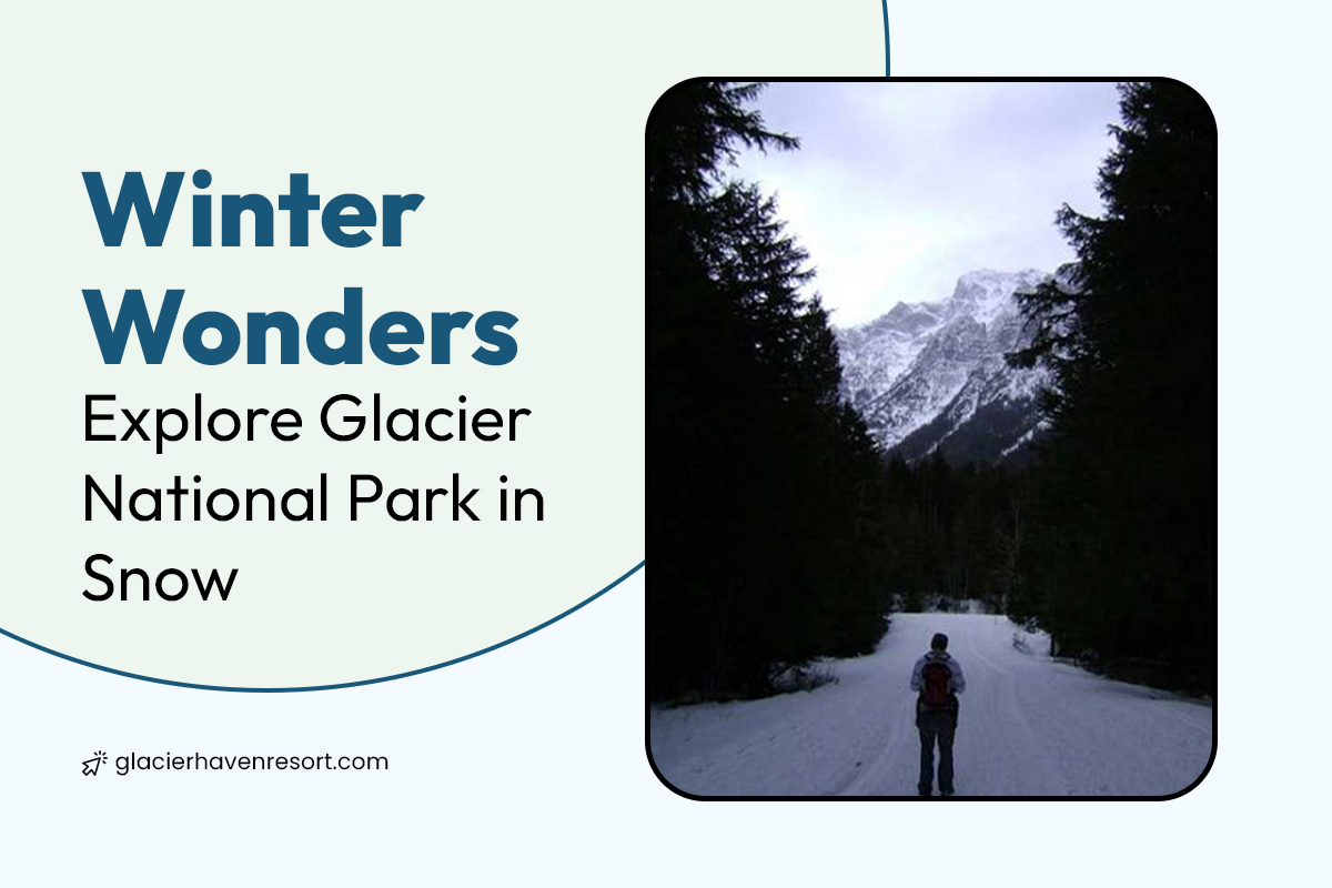 things to do in glacier national park in winter